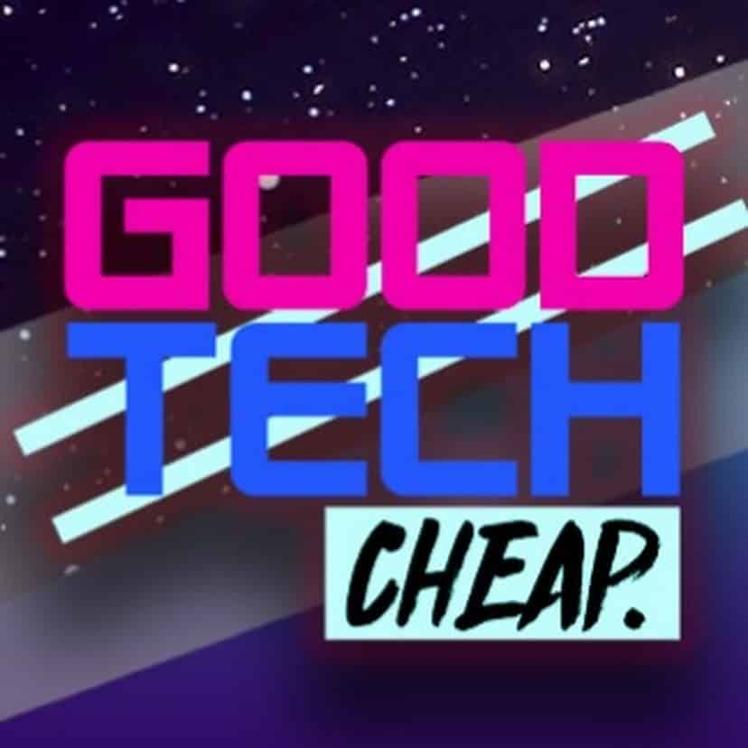 goodtechcheap