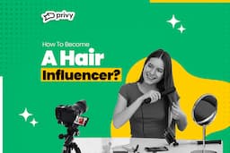 How To Become A Hair Influencer?